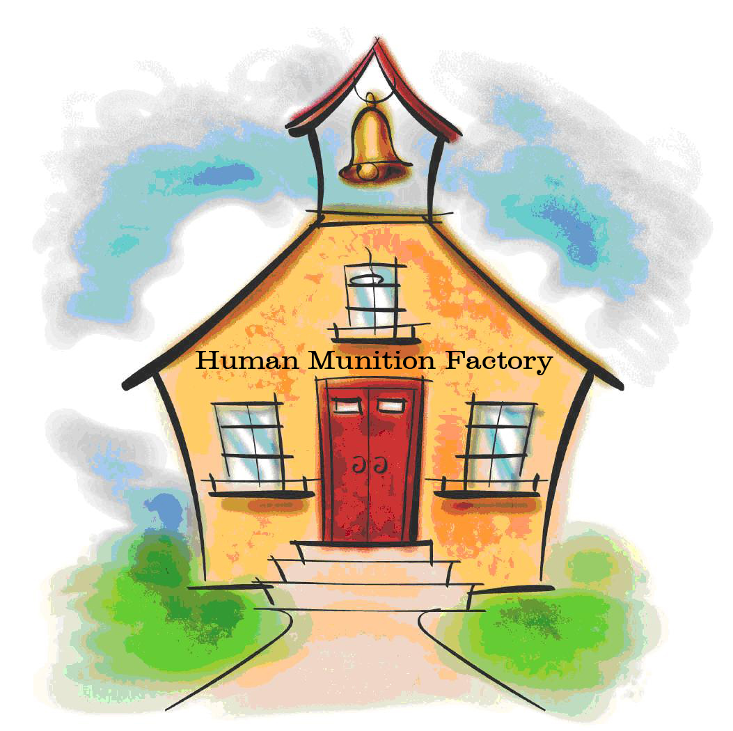 Human Munition Factory