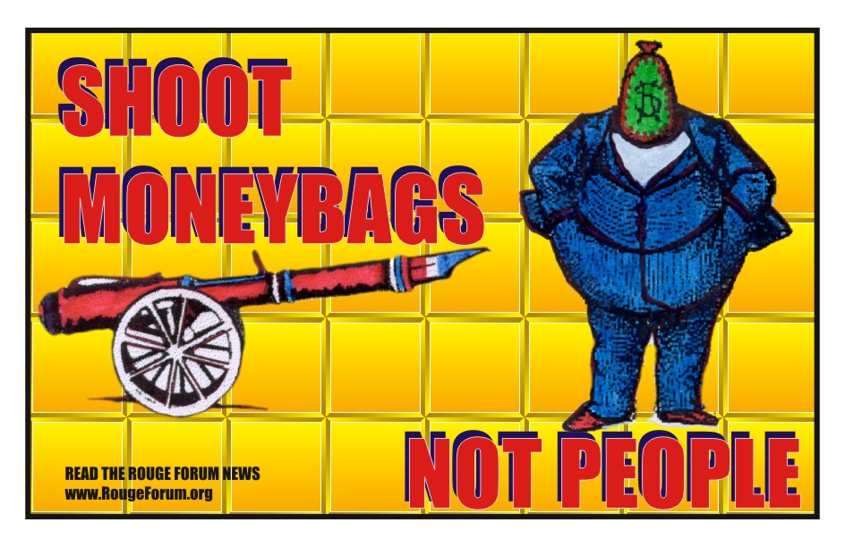 Image result for shoot moneybags not people